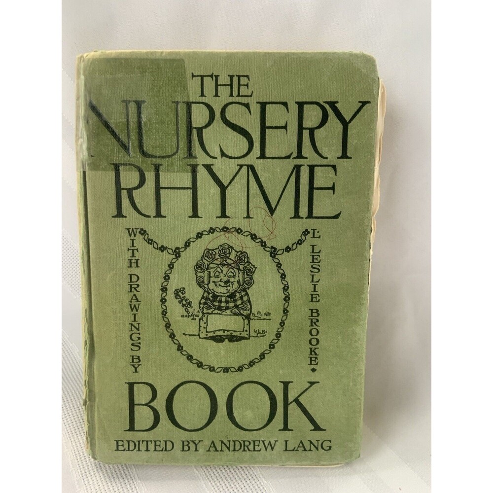 Vtg ‘The Nursery Rhyme Book’ by Andrew Lang Illust. By Leslie Brooke UK